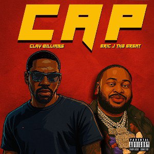 Clay Williams & Eric J The Great (CAP)
