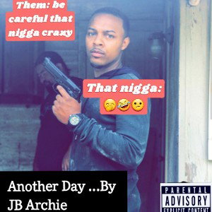 Another Day By JB Archie