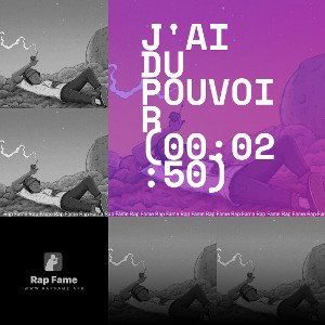 J'ai du Pouvoir (00:02:50)