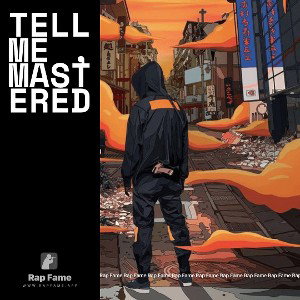 Tell me , mastered