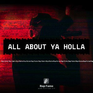 all about ya holla