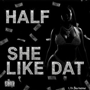 she like dat