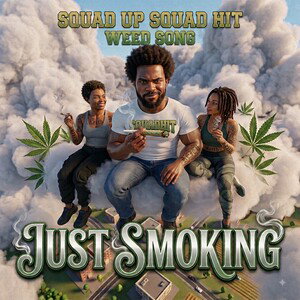 Just Smoking Fire Weed