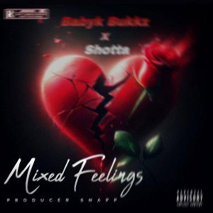 babyk bukkz x Shotta - Mixed feelings