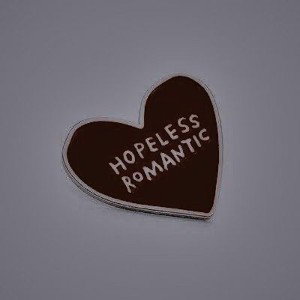 HOPELESS ROMANTIC