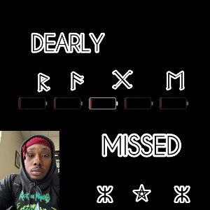 DEARLY MISSED
