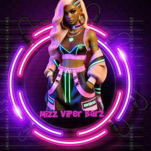 👾🌐 MIZZ VIPER BARZ 🌐👾