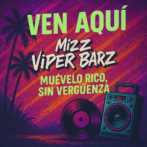 👾🌐 MIZZ VIPER BARZ 🌐👾 - Ven Aqui 