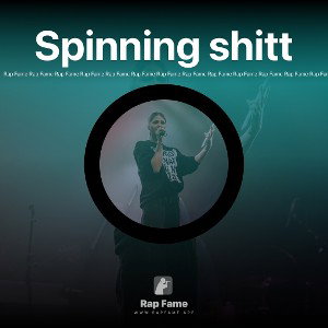 Spinning shitt