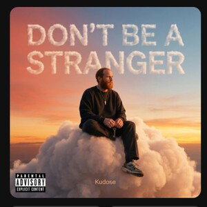 Don't Be A Stranger (Feat. IaMuzik)