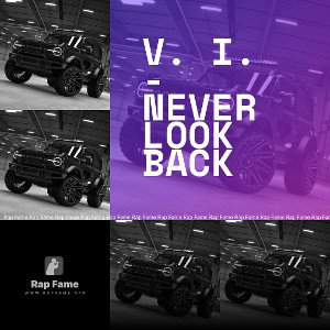 V. I. - Never Look Back