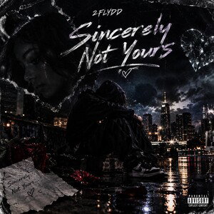 Sincerely Not Yours