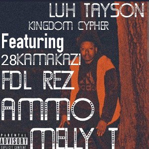 KINGDOM CYPHER(feat. 28kamakazi, FDL Rez, Melly T & Ammo)