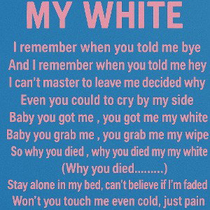 My white 