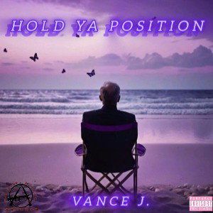  Hold ya position