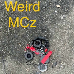 Weird MCz