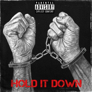 Hold It Down