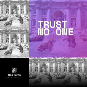 trust no one