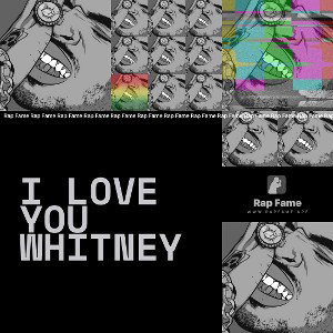 I love you Whitney 
