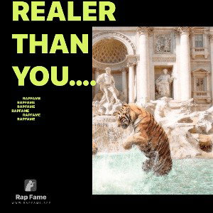 realer than you….