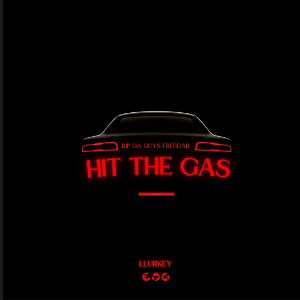 LLurkey- hit da gas