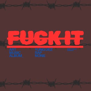 F*ck it