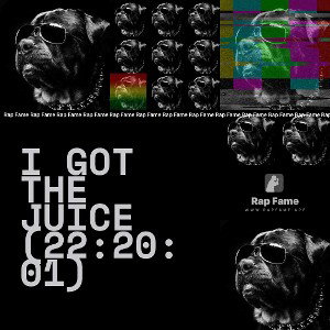 I got the Juice (22:20:01)
