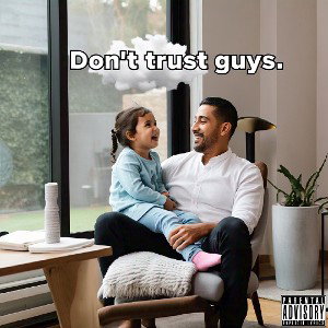 Don't trust guys