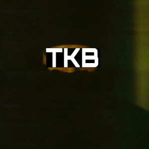 TKB (the warm up)