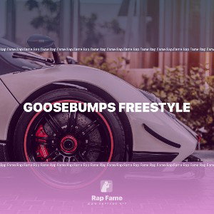 Goosebumps freestyle