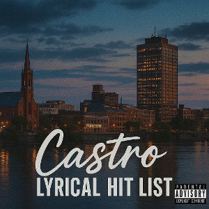 Castro - lyrical hit list