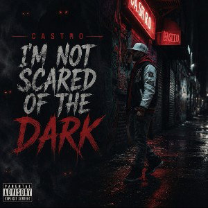 Not Scared of The Dark 