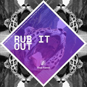 Rub it out