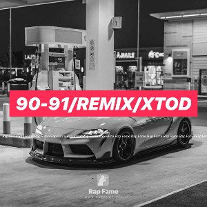 90-91/remix/XTOD