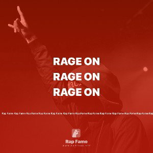 Rage on