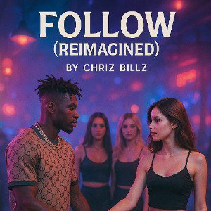 FOLLOW (REIMAGINED)