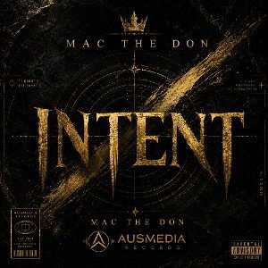 Intent - Mac the don