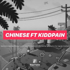 Chinese ft kiddpain