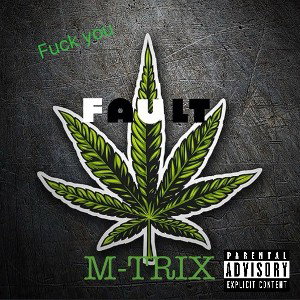 FaUlt - M-TRIX
