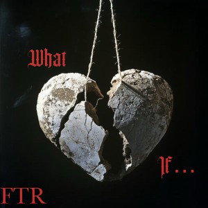 What If…