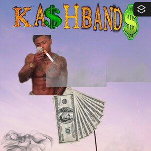 Ka$hBand$:Smoked 