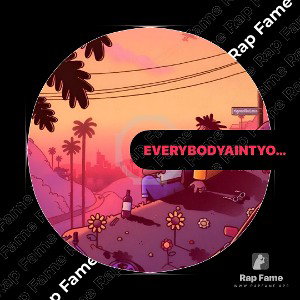 Everybodyaintyofriendgmix