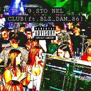 STO NEL CLUB (ft. BLZ_Dam_86)