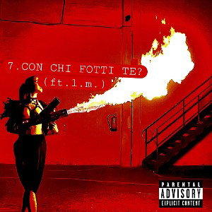 CON CHI FOTTI TE? (feat. l.m.)