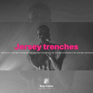 Jersey trenches
