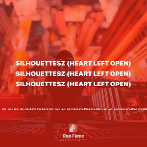 Silhouettesz (Heart Left Open)