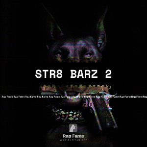 Str8 Barz 2
