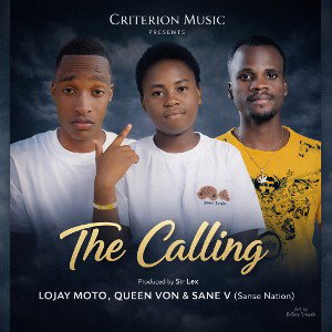 Sane V _ Queen Von _Lojay Motto _ Sanse Nation _ -The Calling _Prod.by Sir Lex _-1