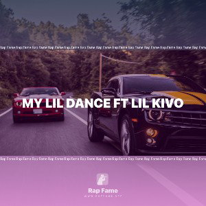 my lil dance ft lil kivo
