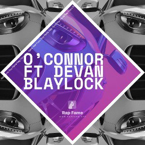 O’CONNOR FT Devan Blaylock